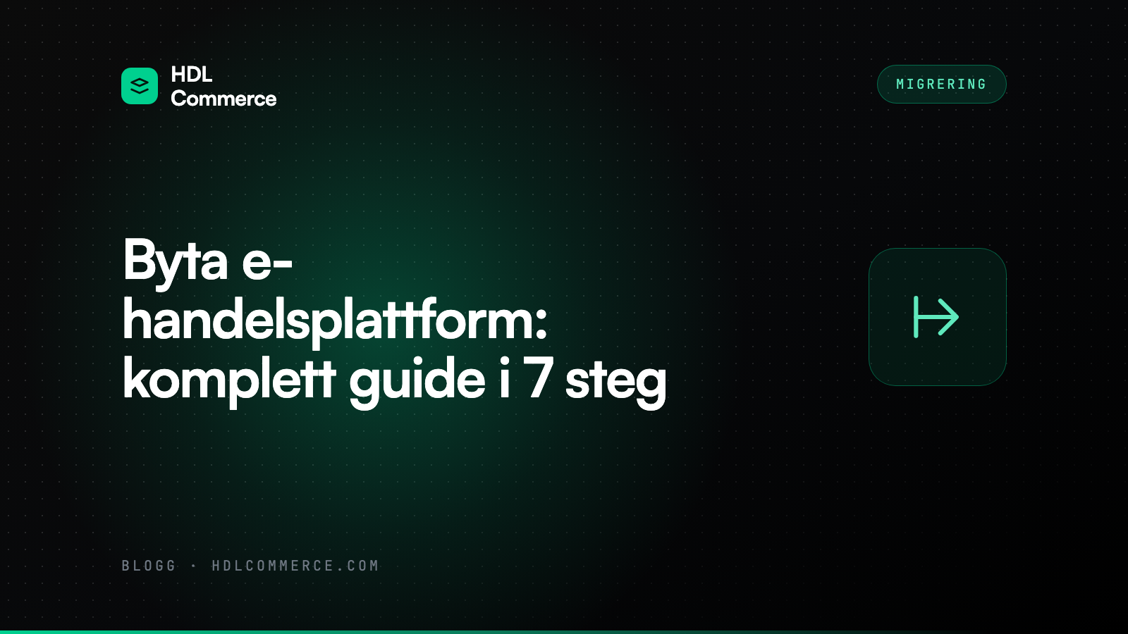 Byta e-handelsplattform: komplett guide i 7 steg