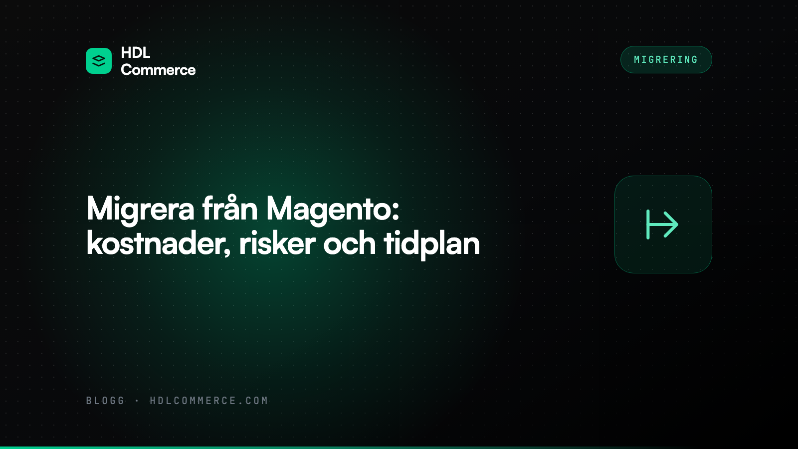 Migrera från Magento: kostnader, risker och tidplan