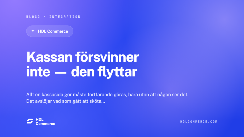 Kassan försvinner inte — den flyttar